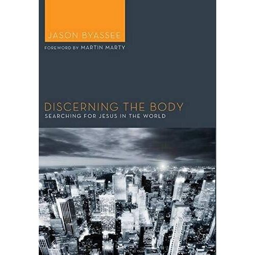 Discerning The Body