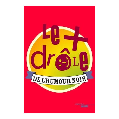 Le + Drôle De L'humour Noir