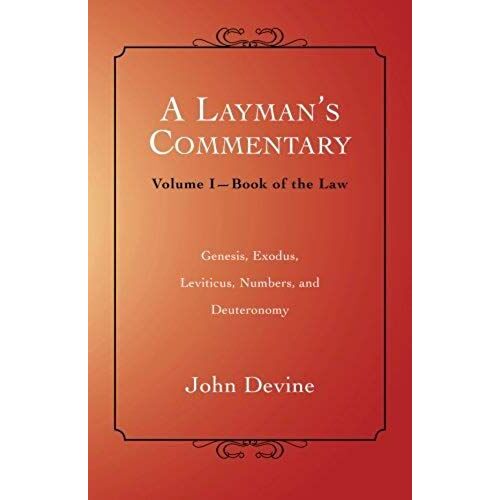 A Layman's Commentary