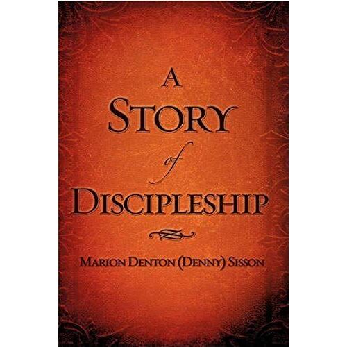 A Story Of Discipleship