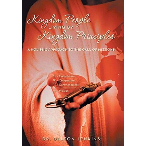 Kingdom People Living By Kingdom Principles