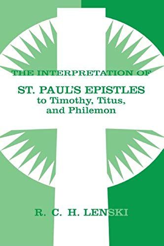 Interpretation Of St Paul's Epistle To Timothy, Titus, And Philemon