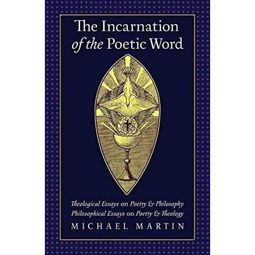 The Incarnation Of The Poetic Word