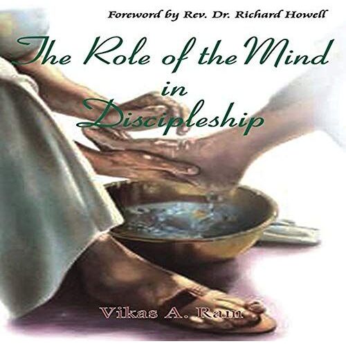 The Role Of The Mind In Discipleship