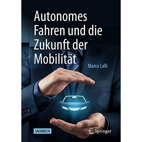 Autonomes Fahren Und Die Zukunft Der Mobilität