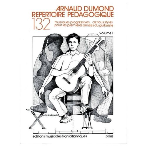 Arnaud Dumond : Répertoire Pédagogique. Vol 1 Thèmes Célèbres - Recueil Guitare Etr001800