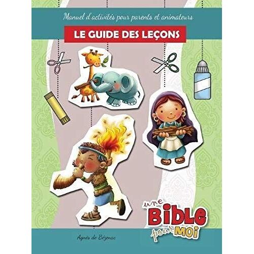 Le Guide Des Leçons - Une Bible Pour Moi