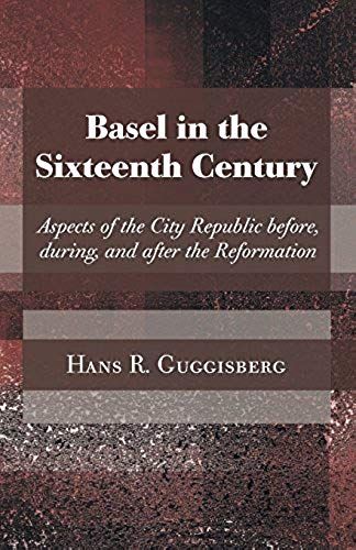 Basel In The Sixteenth Century