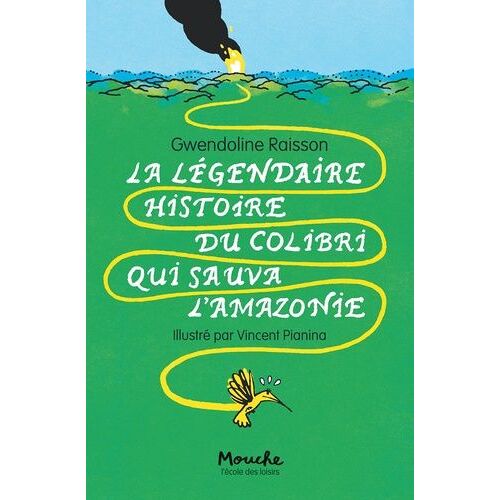 La Légendaire Histoire Du Colibri Qui Sauva L?Amazonie