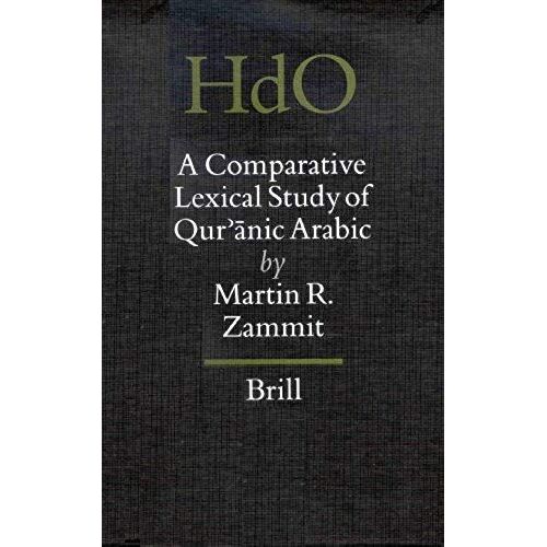A Comparative Lexical Study Of Qur'āNic Arabic