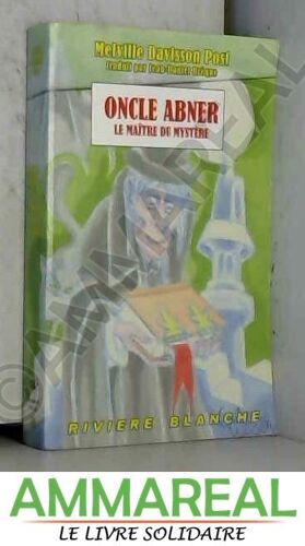 Oncle Abner, Le Maître Du Mystère