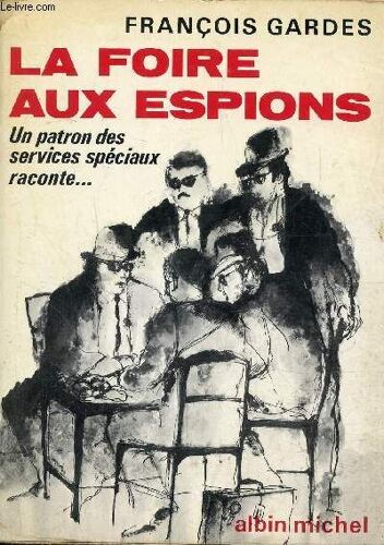 La Foire Aux Espions