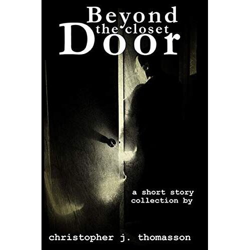 Beyond The Closet Door