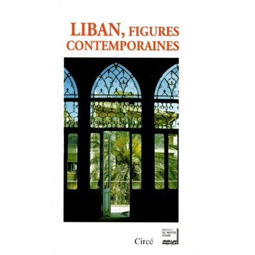 Liban, Figures Contemporaines