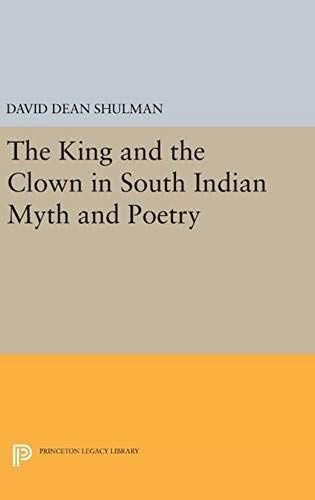 The King And The Clown In South Indian Myth And Poetry