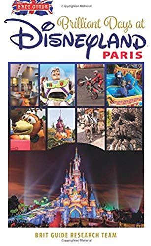 Brit Guide To Perfect Days In Disneyland Paris