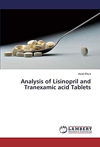 Analysis Of Lisinopril And Tranexamic Acid Tablets
