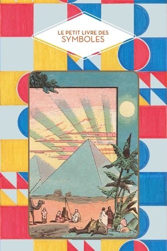 Le Petit Livre Des Symboles