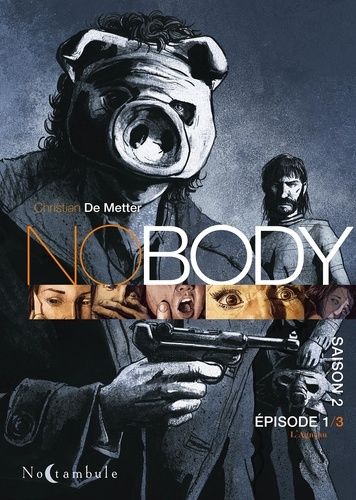 Nobody - Saison 2 Tome 1 - L'agneau