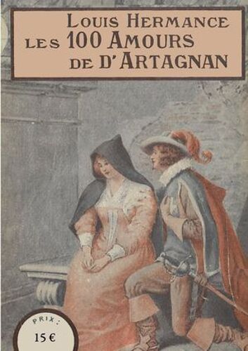 Les 100 Amours De D'artagnan