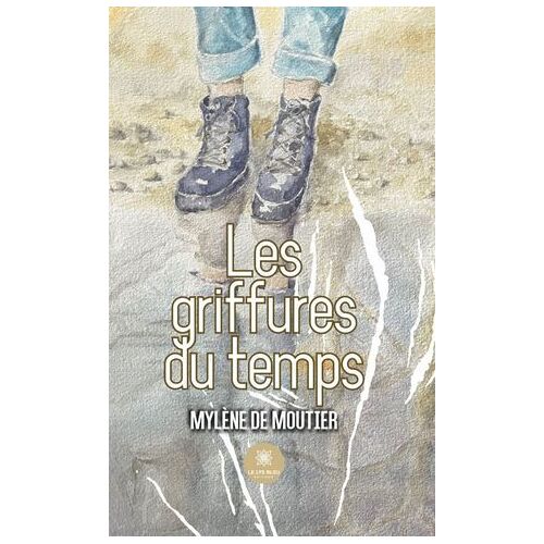 Les Griffures Du Temps