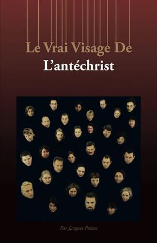 Le Vrai Visage De L'antéchrist