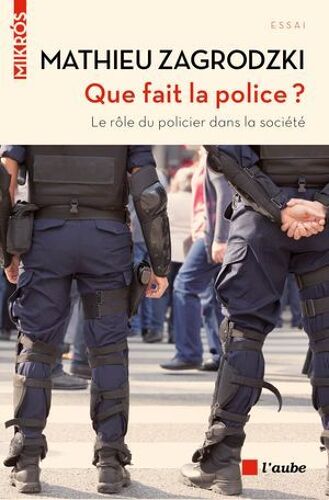 Que Fait La Police ?