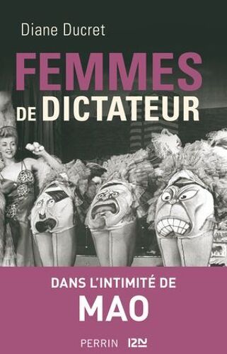 Femmes De Dictateur - Mao