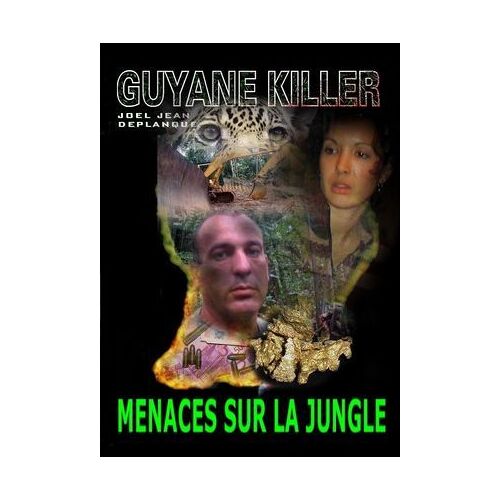 Menaces Sur La Jungle