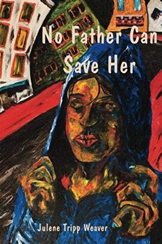 No Father Can Save Her