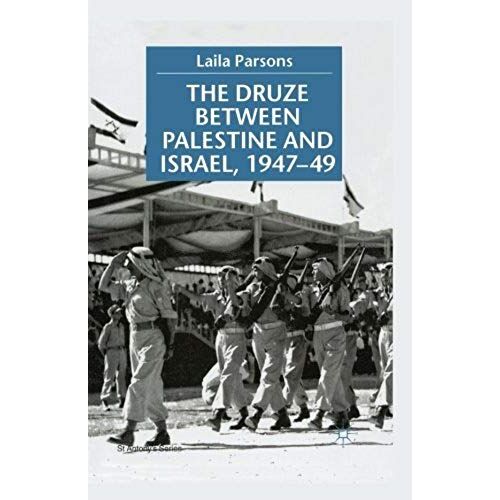 The Druze Between Palestine And Israel 1947-49