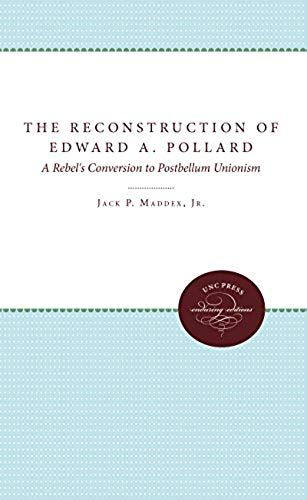 The Reconstruction Of Edward A. Pollard