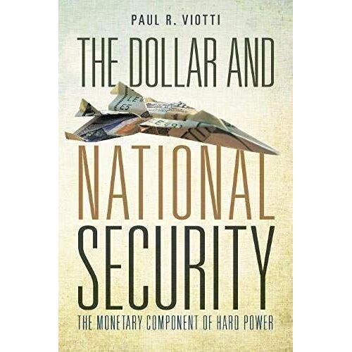 The Dollar And National Security