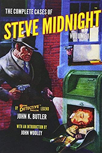 The Complete Cases Of Steve Midnight, Volume 1