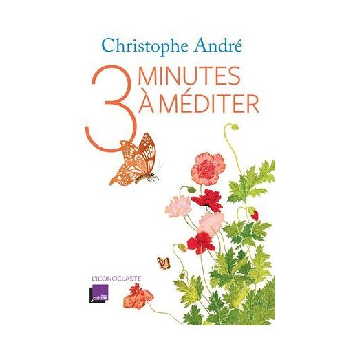 Trois Minutes À Méditer