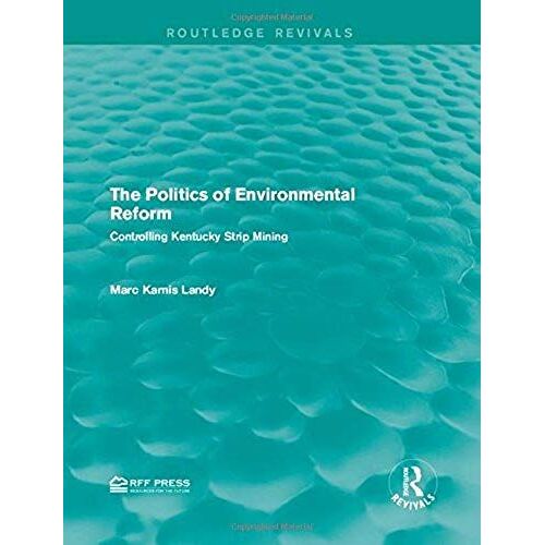 The Politics Of Environmental Reform