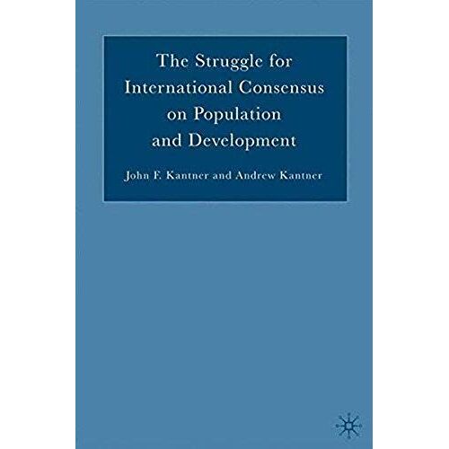 The Struggle For International Consensus On Population And Development