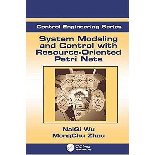 System Modeling And Control With Resource-Oriented Petri Nets