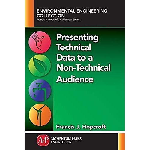 Presenting Technical Data To A Non-Technical Audience
