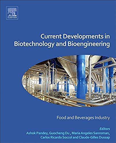 Current Developments In Biotechnology And Bioengineering