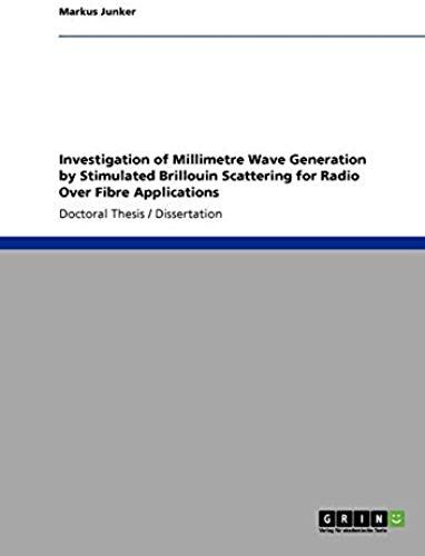 Investigation Of Millimetre Wave Generation By Stimulated Brillouin Scattering For Radio Over Fibre Applications