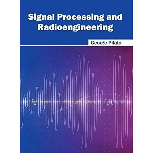 Signal Processing And Radioengineering