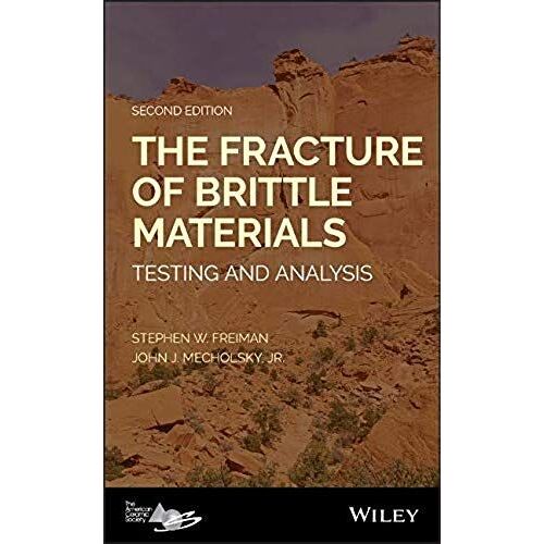 The Fracture Of Brittle Materials
