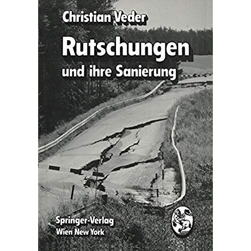 Rutschungen Und Ihre Sanierung