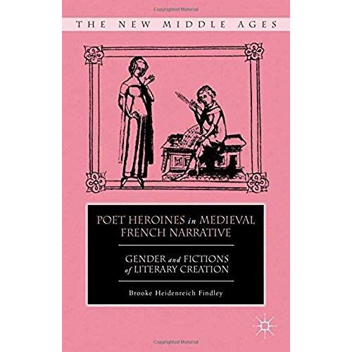 Poet Heroines In Medieval French Narrative