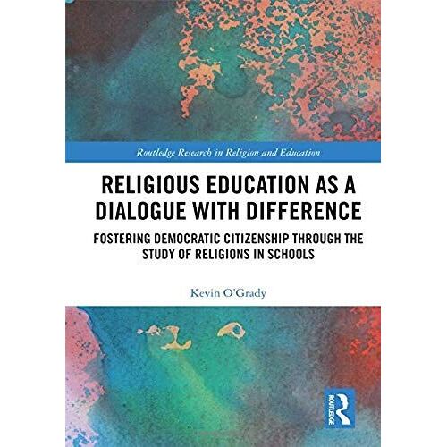 Religious Education As A Dialogue With Difference