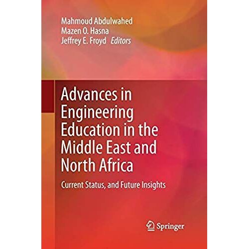Advances In Engineering Education In The Middle East And North Africa