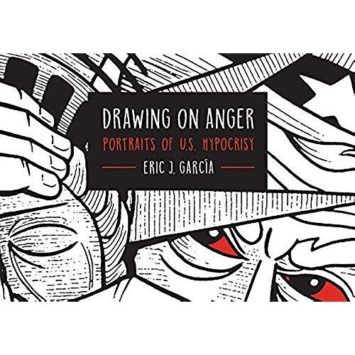 Drawing On Anger: Portraits Of U.S. Hypocrisy