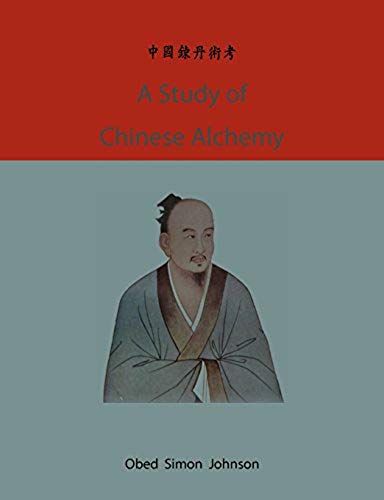 A Study Of Chinese Alchemy