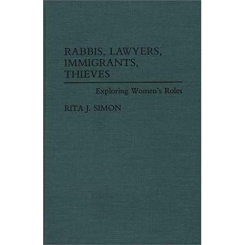 Rabbis, Lawyers, Immigrants, Thieves
